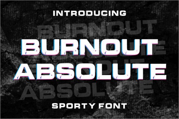 Burnout Absolute Font - Featured Image