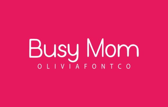 Busy Mom Font - Featured Image