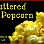 Buttered Popcorn Font - Featured Image