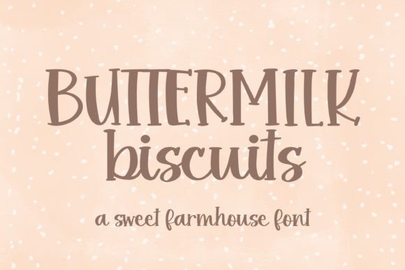 Buttermilk Biscuits Font - Featured Image