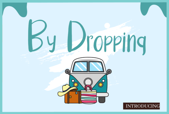 By Dropping Font - Featured Image