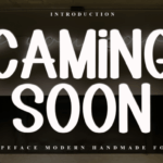 Caming Soon Font - Featured Image