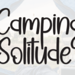 Camping Solitude Font - Featured Image