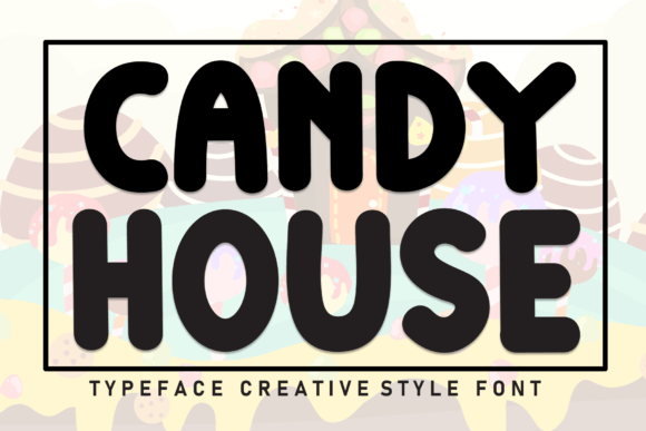 Candy House Font - Featured Image