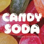 Candy Soda Font - Featured Image