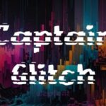 Captain Glitch Font - Featured Image