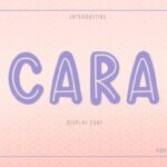Cara Font - Featured Image