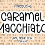 Caramel Macchiato Font - Featured Image