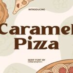 Caramel Pizza Font - Featured Image