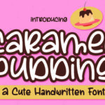 Caramel Pudding Font - Featured Image