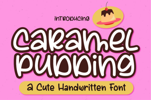 Caramel Pudding Font - Featured Image