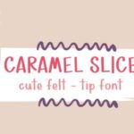 Caramel Slice Font - Featured Image