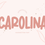 Carolina Font - Featured Image
