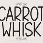 Carrot Whisk Font - Featured Image