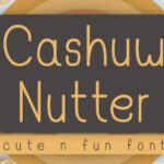 Cashuw Nutter Font - Featured Image