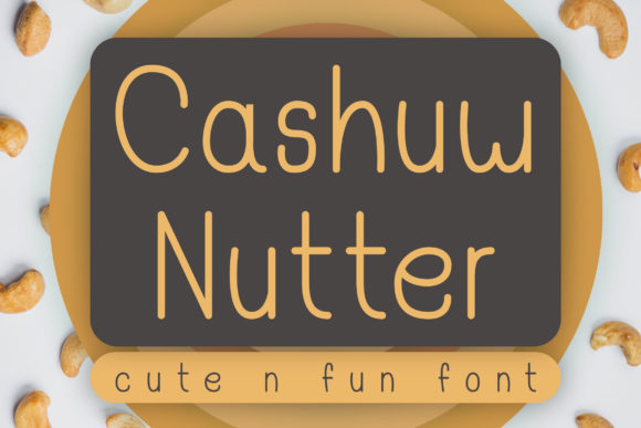 Cashuw Nutter Font - Featured Image