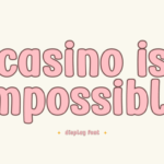 Casino is Impossible Font - Featured Image